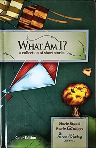 What Am I? A Collection of Short Stories (Level 2, Vol. 1)