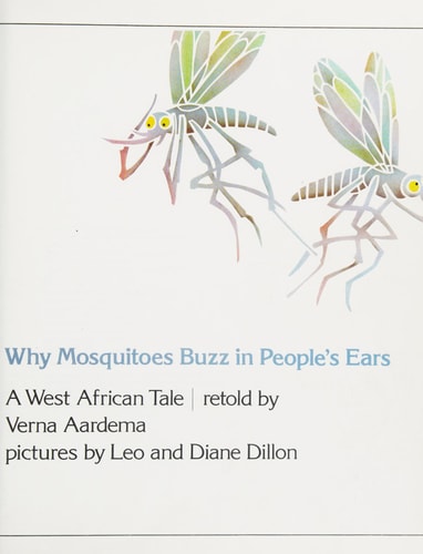 Why Mosquitoes Buzz in People's Ears: A West African Tale