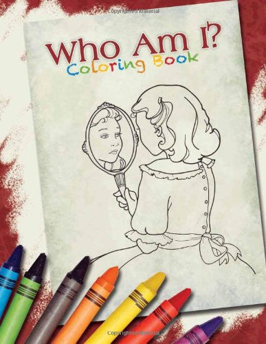 Who Am I? Coloring Book