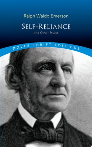 Self-reliance, and other essays