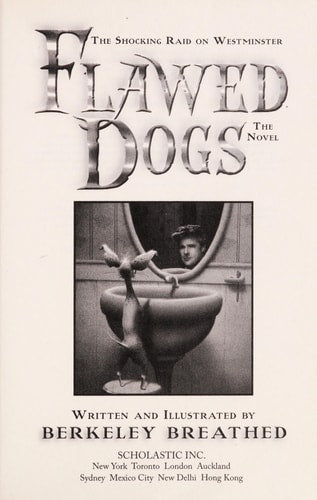 Flawed Dogs, the Novel The Shocking Raid on Westminster