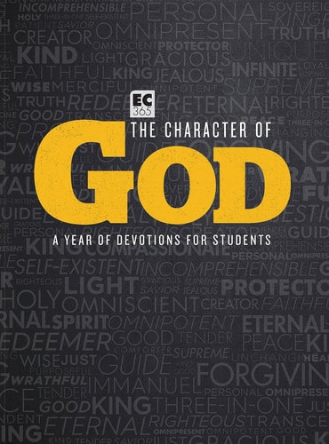 Ec: 365 the Character of God A Year of Devotions for Students