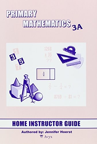 Primary Mathematics 3A Home Instructor Guide