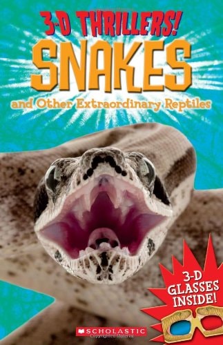 3-D Thrillers: Snakes and Other Extraordinary Reptiles