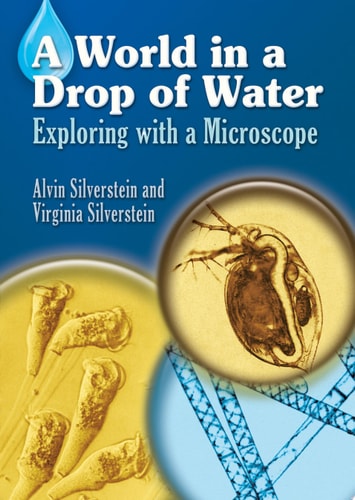 A World in a Drop of Water: Exploring with a Microscope (Dover Science For Kids)