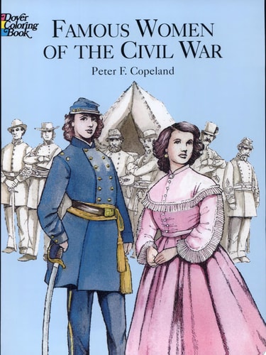 Famous Women of the Civil War Coloring Book (Dover American History Coloring Books)