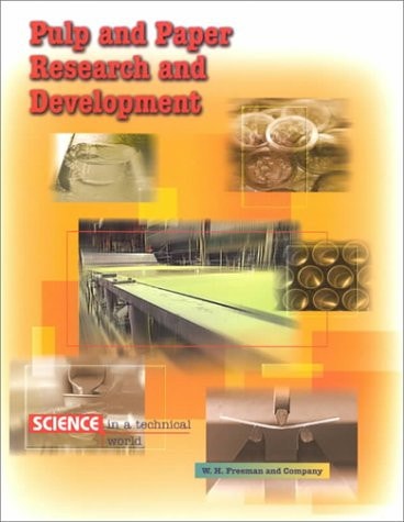Science in a Technical World: Pulp and Paper Research and Development