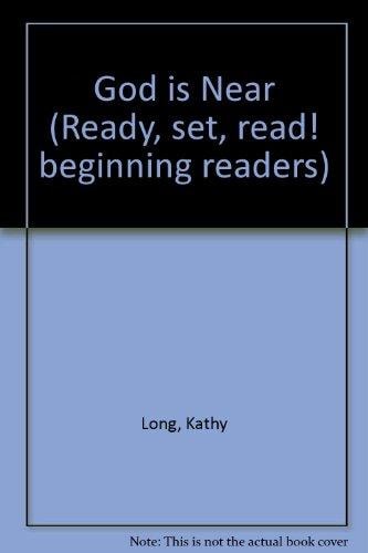 God Is Near (Ready, Set, Read! Beginning Readers)