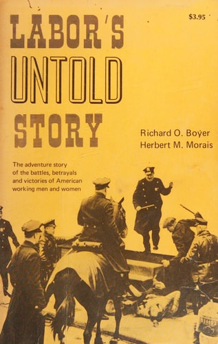 Labor's Untold Story: