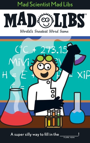 Mad Scientist Mad Libs World's Greatest Word Game