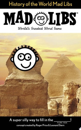 History of the World Mad Libs World's Greatest Word Game