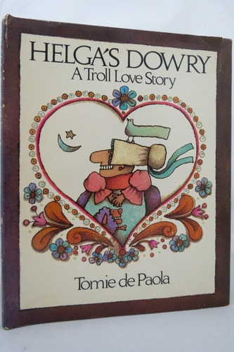 Helga's Dowry: A Troll Love Story