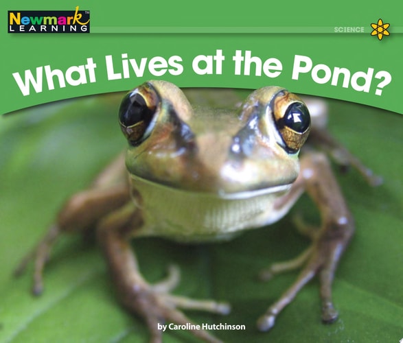 What Lives at the Pond? (Rising Readers, Level B)
