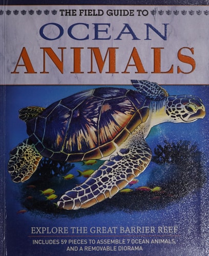 The Field Guide to Ocean Animals (Field Guides)