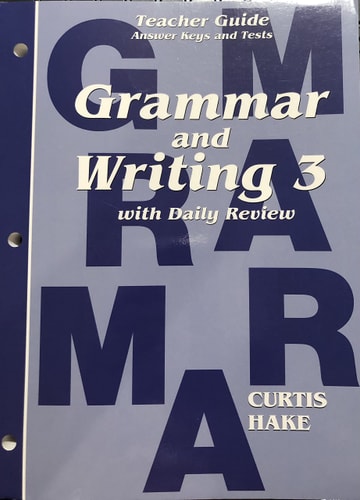 Grammar and Writing 3 Teacher Guide