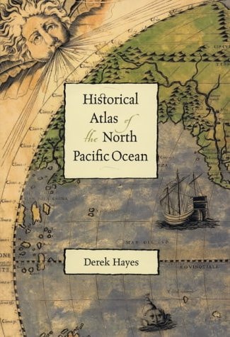 An Historical Atlas of the North Pacific Ocean