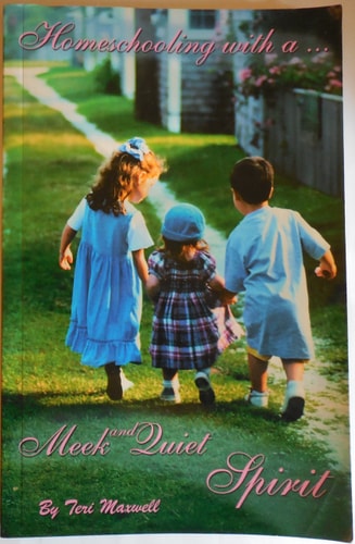 Homeschooling with a Meek and Quiet Spirit