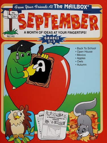September A Month of Ideas to Support Your Curriculum. Grades 1-3