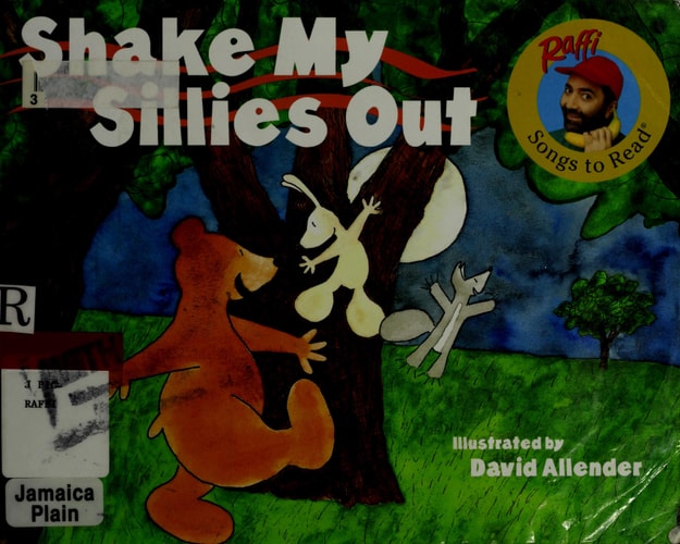 Shake My Sillies Out (Raffi Songs to Read)