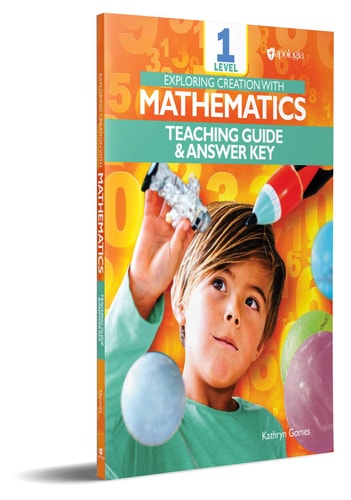 Exploring Creation with Mathematics Level 1 Teaching Guide & Answer Key