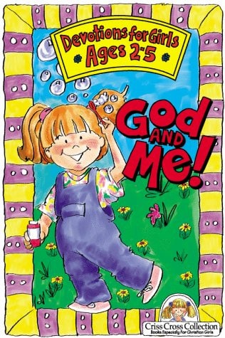 God and Me! : Devotions for Girls Ages 2-5