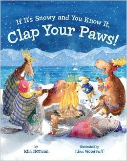 If It's Snowy and You Know It, Clap Your Paws!