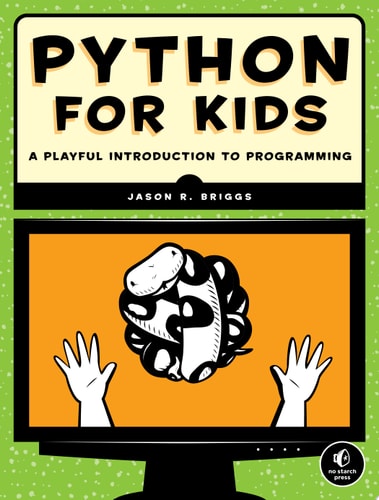 Python for Kids A Playful Introduction To Programming