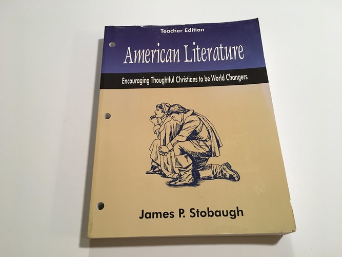 American Literature, Teachers Edition (Encouraging Thoughtful Christians to be World Changers, Teach