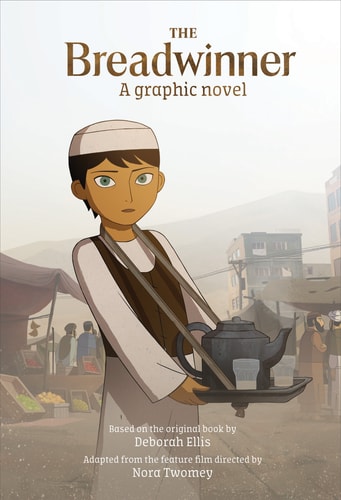 The Breadwinner A Graphic Novel