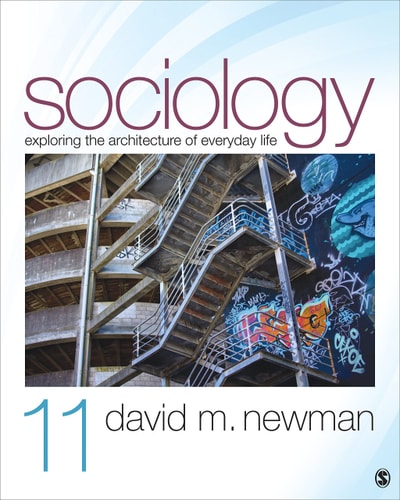 Sociology: Exploring the Architecture of Everyday Life