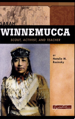 Sarah Winnemucca Scout, Activist, and Teacher