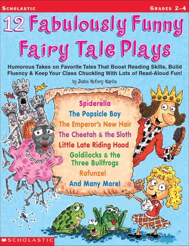 12 Fabulously Funny Fairy Tale Plays:
