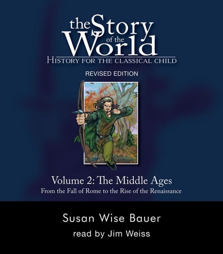 The Story of the World Volume 2 Audio Book - The Middle Ages