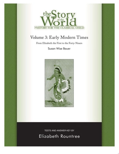 Story of the World Tests Volume Three Early Modern Times