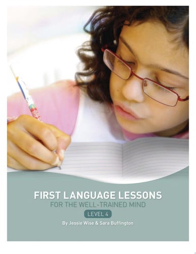First Language Lessons for the Well-trained Mind Level 4