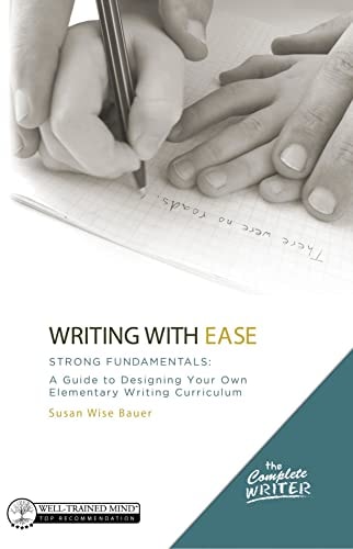 The Complete Writer: Writing with Ease