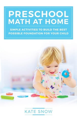 Preschool Math at Home Simple Activities to Build the Best Possible Foundation for Your Child