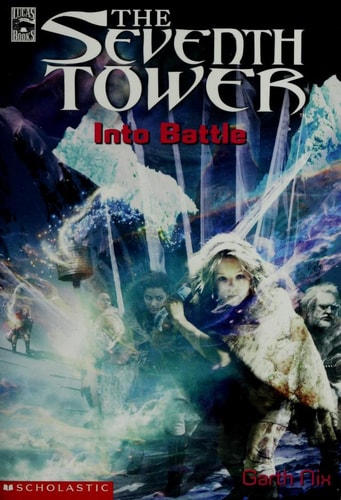 The Seventh Tower #5: Into Battle