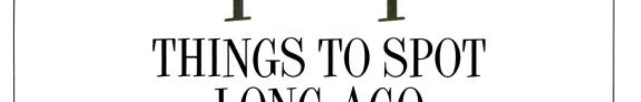 1001 Things to Spot Long Ago