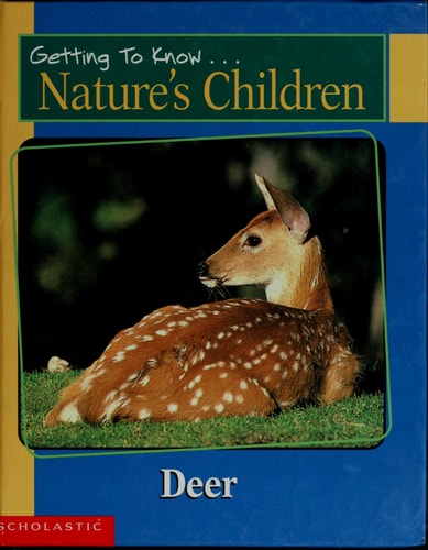 Getting to Know Nature's Children Deer/Rabbits