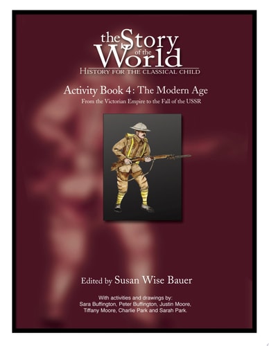 The Story of the World Activity Book Four: The Modern Age