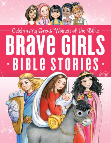 Brave Girls Bible Stories