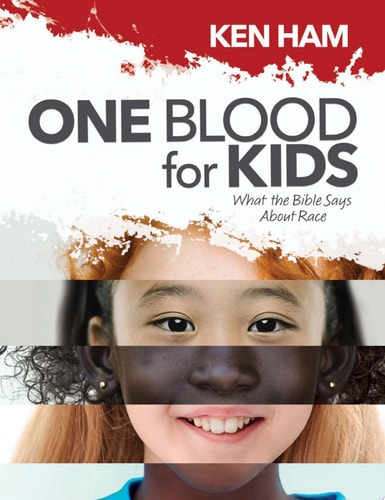 One Blood for Kids What the Bible Says About Race