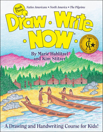 Draw, Write, Now Book 3: Native Americans, North America, the Pilgrims. Book three