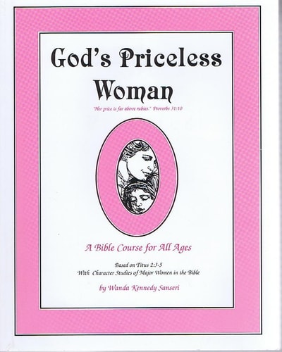 God's Priceless Woman: A Bible Course for All Ages