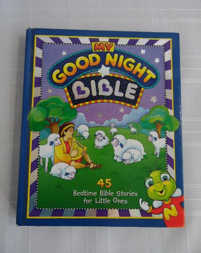 My Good Night Bible 45 Bedtime Bible Stories for Little Ones