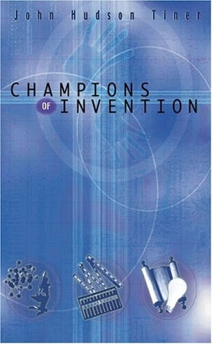 Champions of Invention (Champions of Discovery)