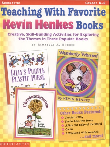 Teaching With Favorite Kevin Henkes Books: