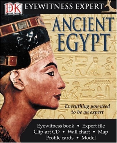 Eyewitness Experts: Ancient Egypt (Dk Eyewitness Experts)