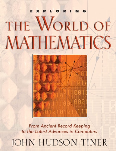 Exploring the World of Mathematics: From Ancient Record Keeping to the Latest Advances in Computers